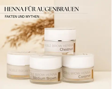 Augenbrauen-Henna – Fakten und Mythen